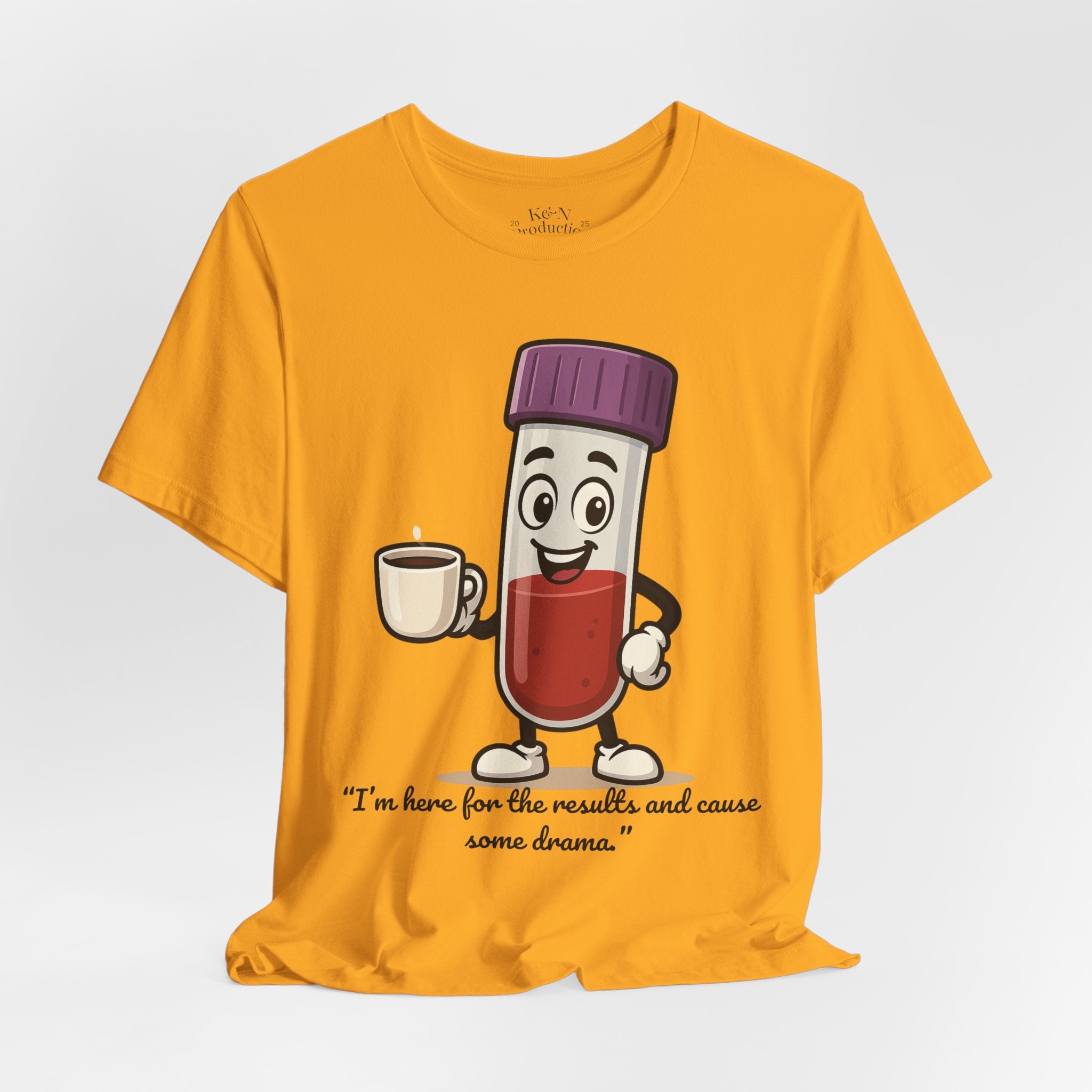 Lab Legends™ Toobey “Here for the Results and Cause Some Drama” Tee – Customizable Healthcare Humor Shirt