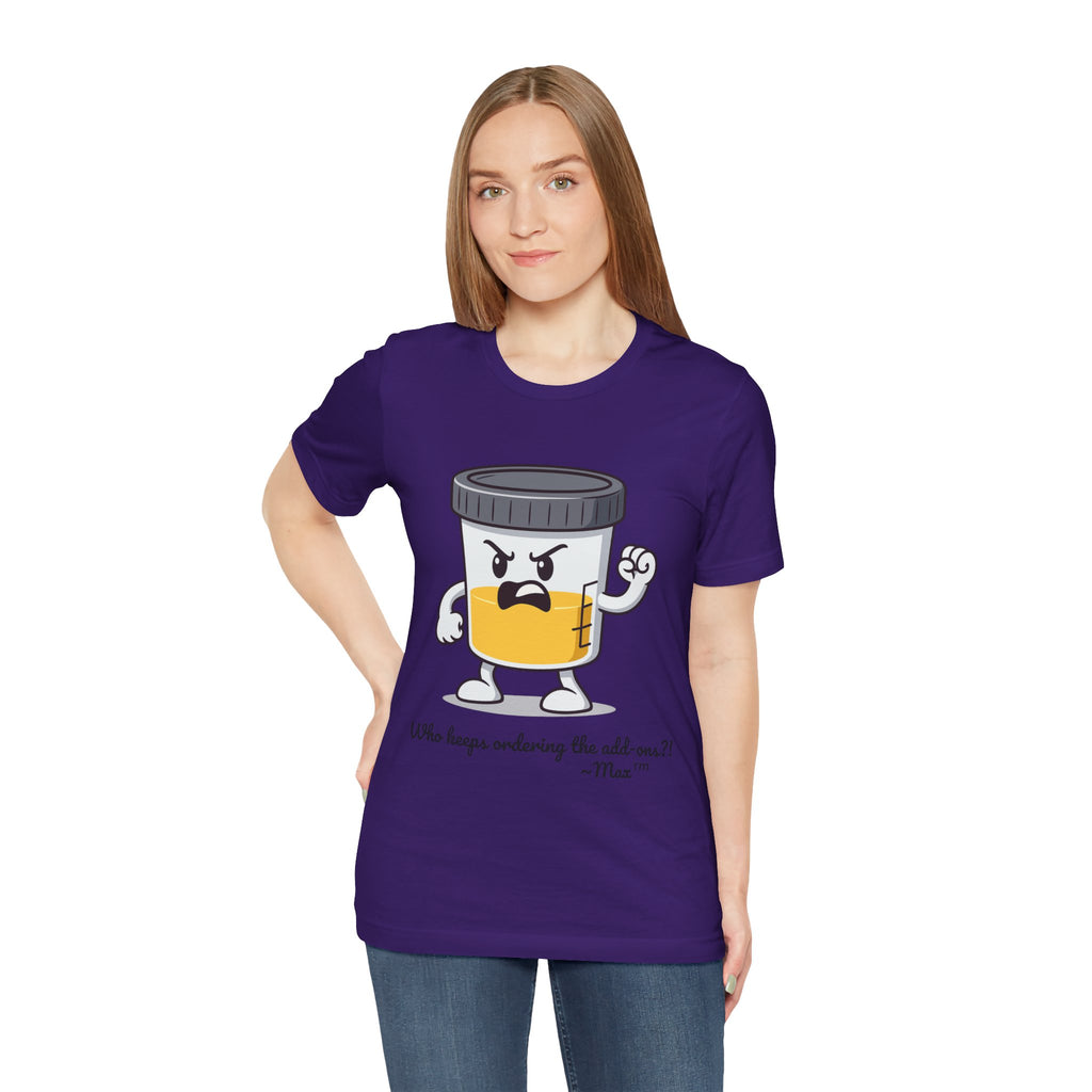 Max™ “Who Keeps Ordering the Add-ons?!” T-Shirt – Customizable Lab Legends™ Character Tee by K&N Production Studios