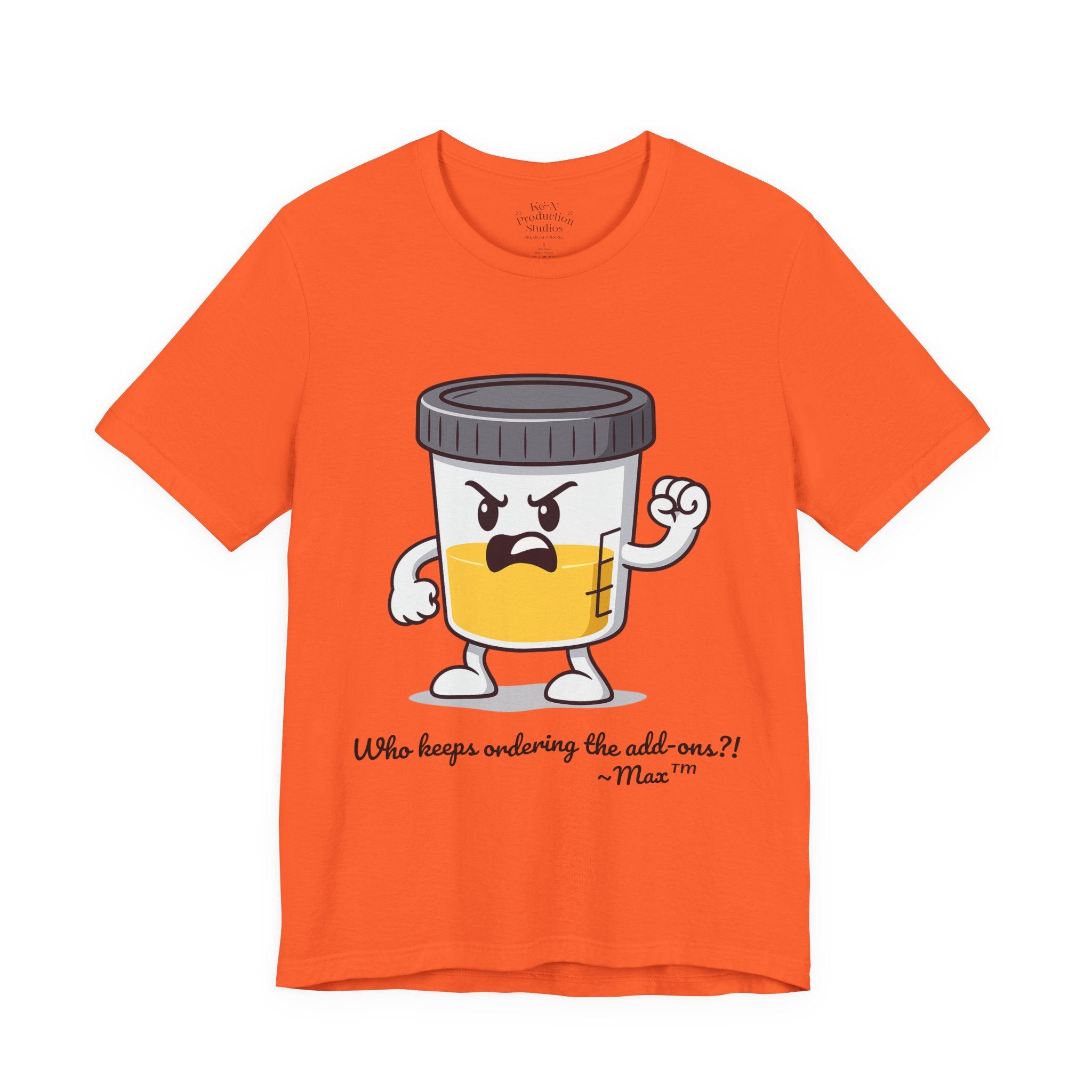 Max™ “Who Keeps Ordering the Add-ons?!” T-Shirt – Customizable Lab Legends™ Character Tee by K&N Production Studios