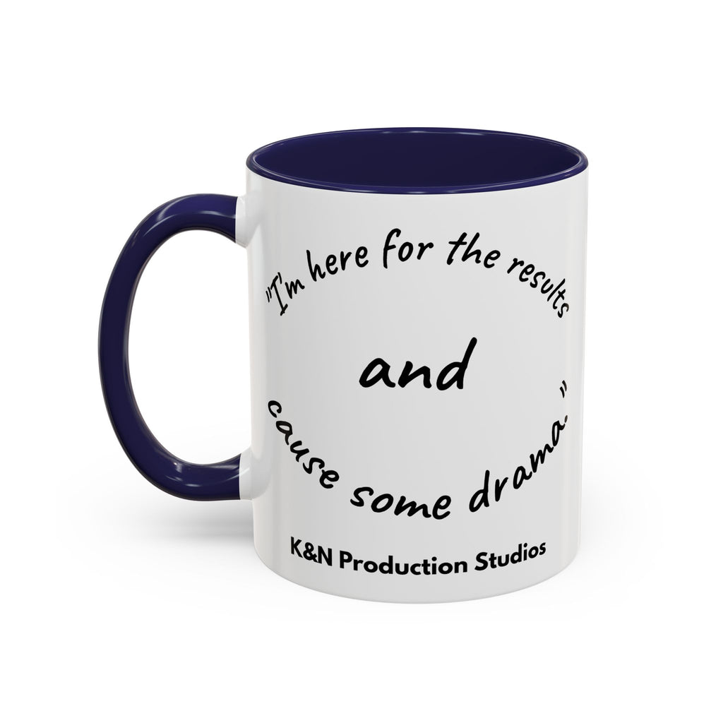 Toobey™ “Here for the Results and Drama” Mug – Customizable Lab Humor Cup by K&N Production Studios
