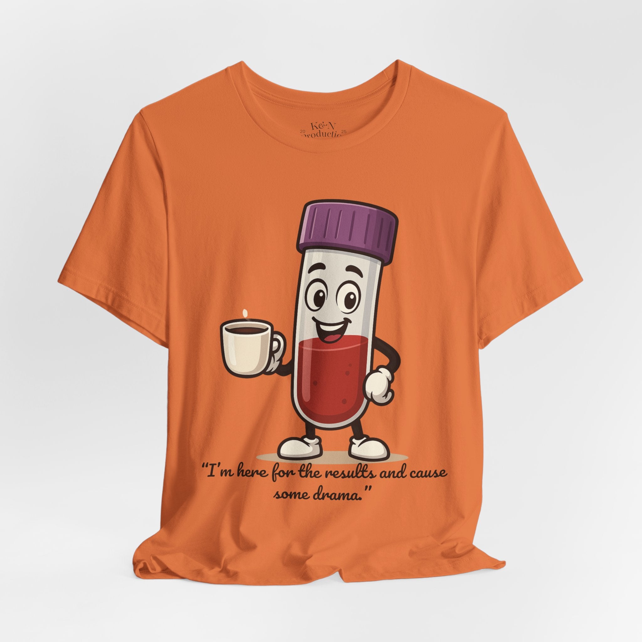 Lab Legends™ Toobey “Here for the Results and Cause Some Drama” Tee – Customizable Healthcare Humor Shirt