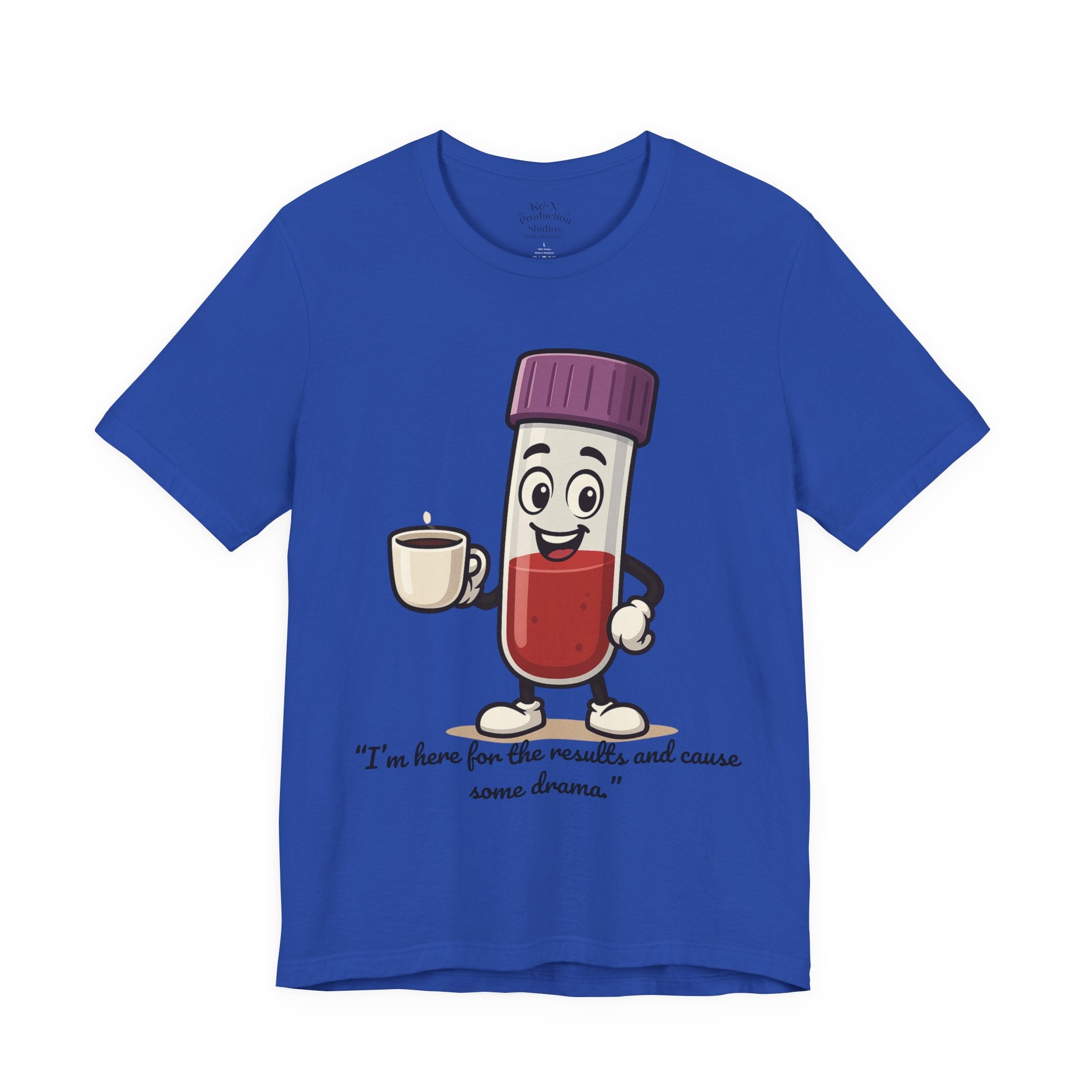 Lab Legends™ Toobey “Here for the Results and Cause Some Drama” Tee – Customizable Healthcare Humor Shirt