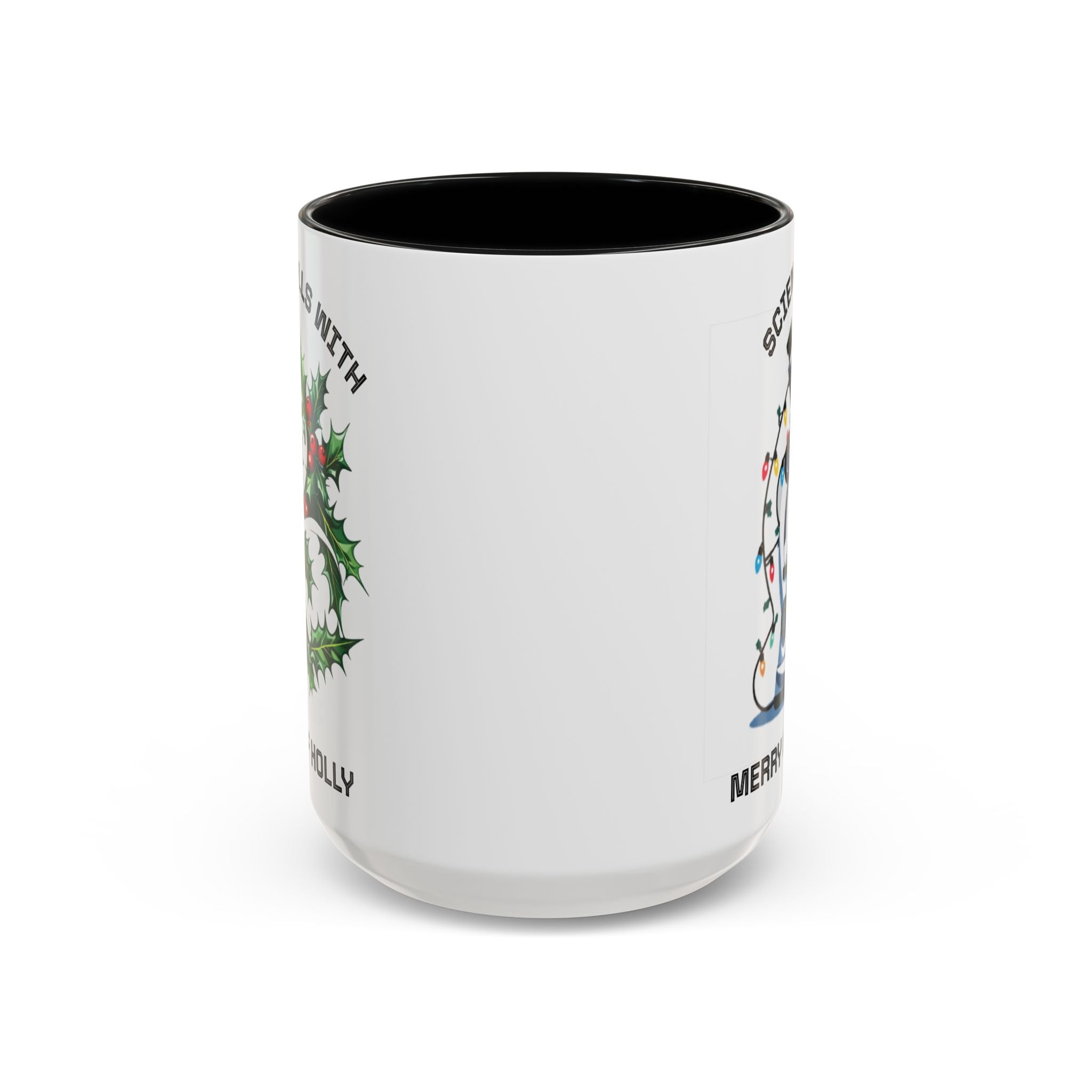 Festive Science Mug – “Science Is Lit” & “Deck the Halls” Dual-Sided Holiday Gift