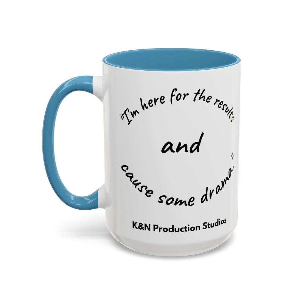 Toobey™ “Here for the Results and Drama” Mug – Customizable Lab Humor Cup by K&N Production Studios