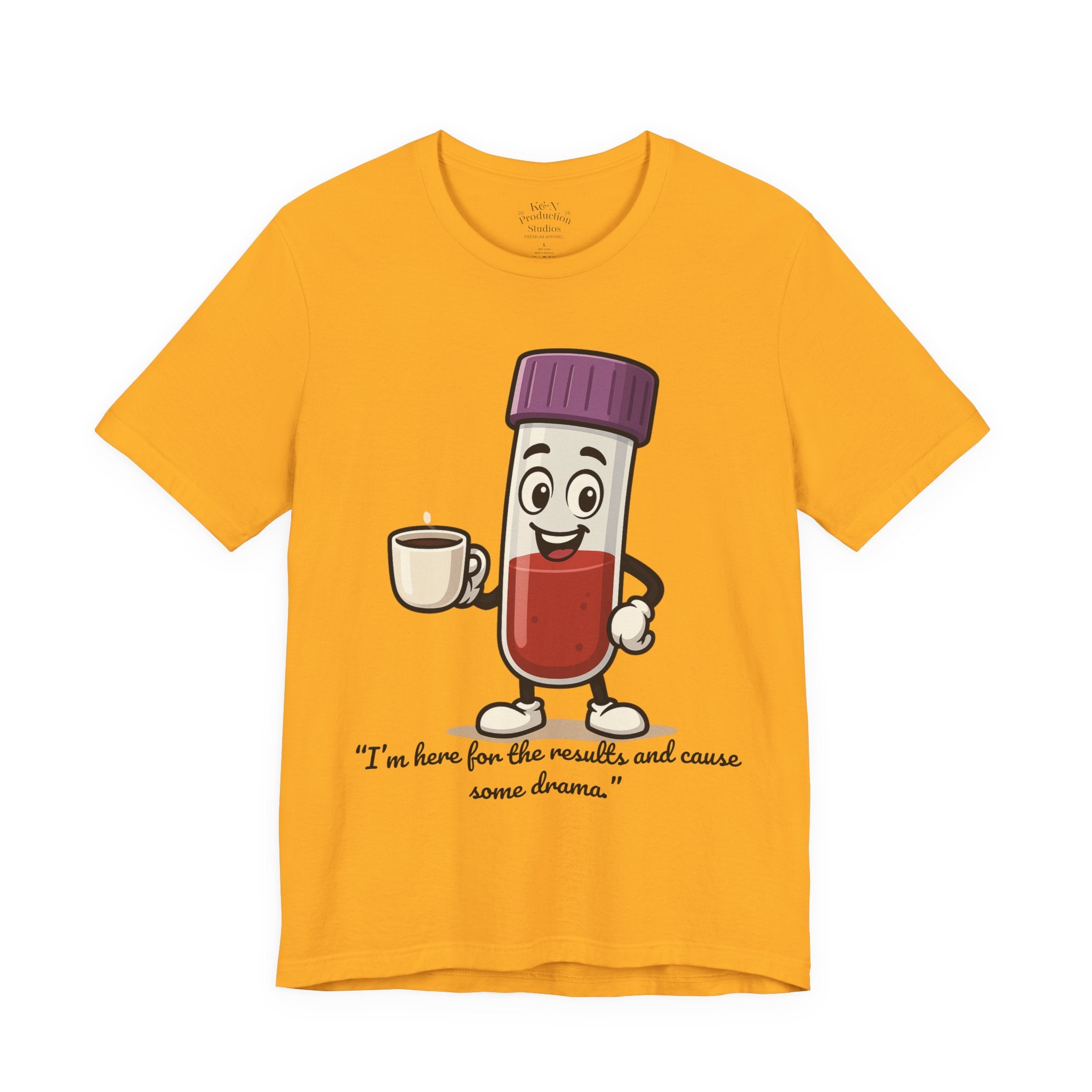 Lab Legends™ Toobey “Here for the Results and Cause Some Drama” Tee – Customizable Healthcare Humor Shirt