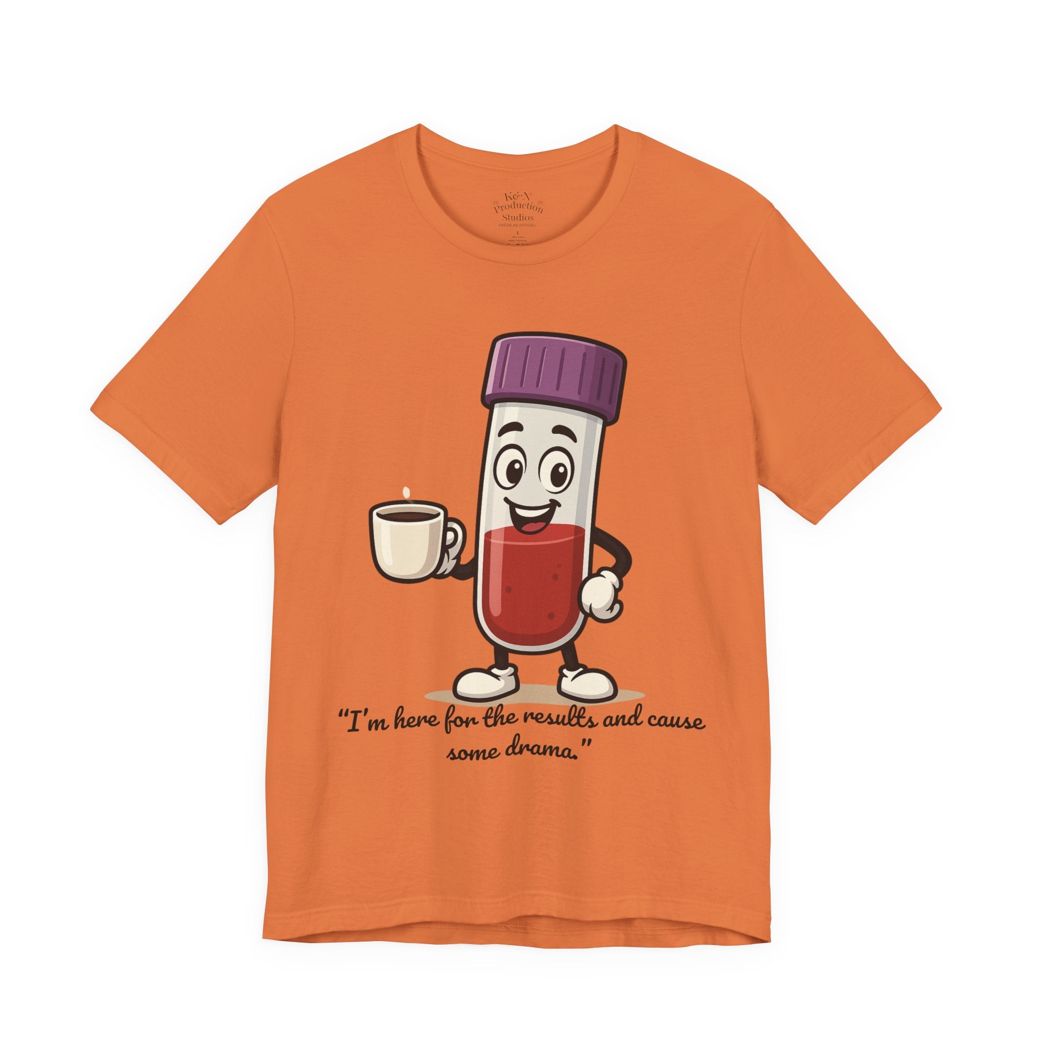Lab Legends™ Toobey “Here for the Results and Cause Some Drama” Tee – Customizable Healthcare Humor Shirt