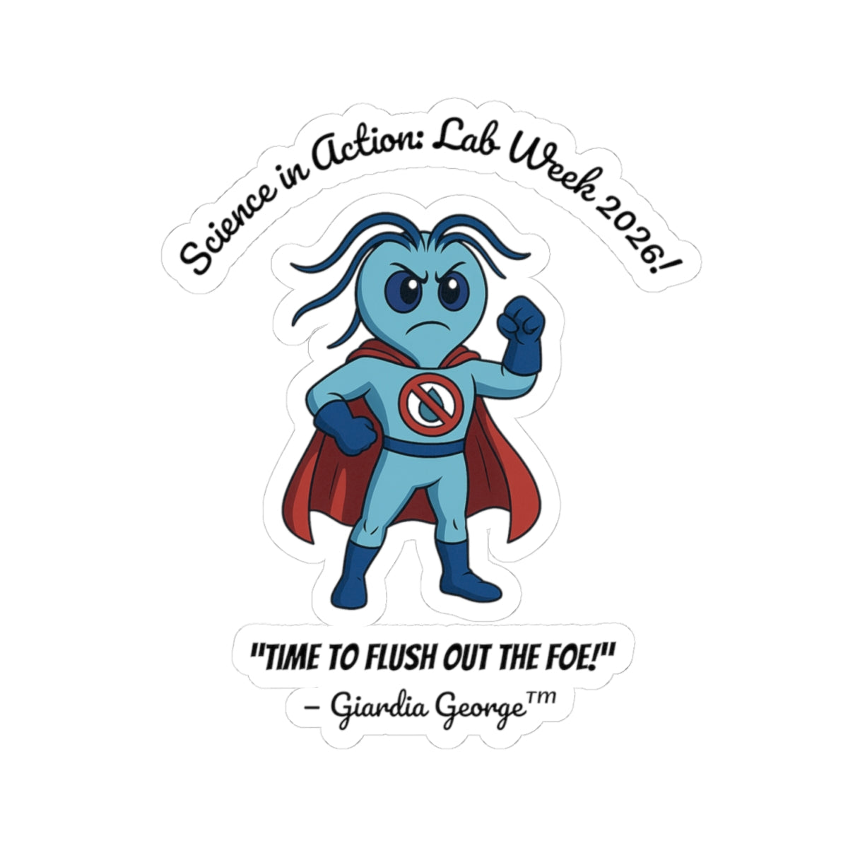 Lab Week 2026 “Giardia George” Kiss-Cut Sticker – Science in Action