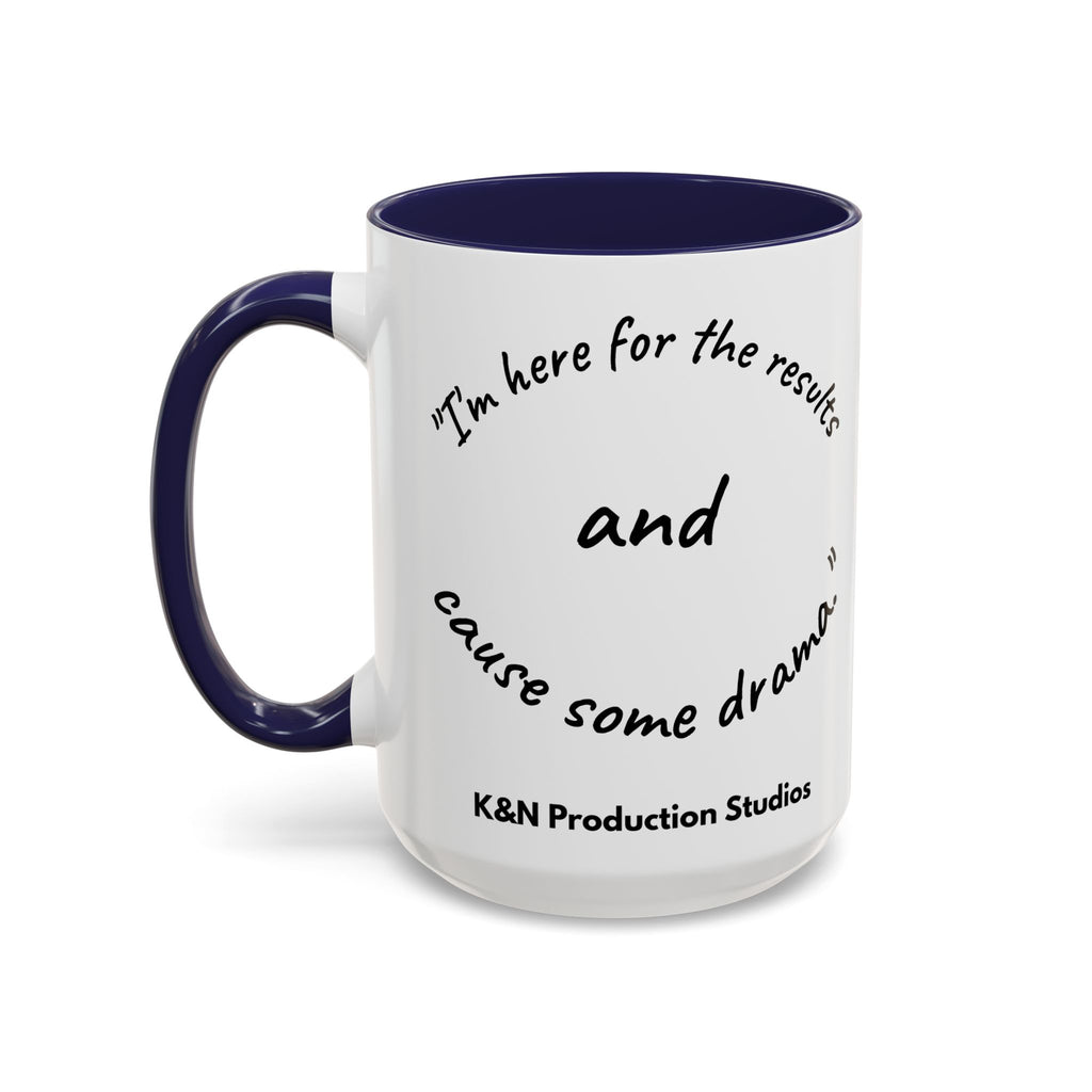 Toobey™ “Here for the Results and Drama” Mug – Customizable Lab Humor Cup by K&N Production Studios