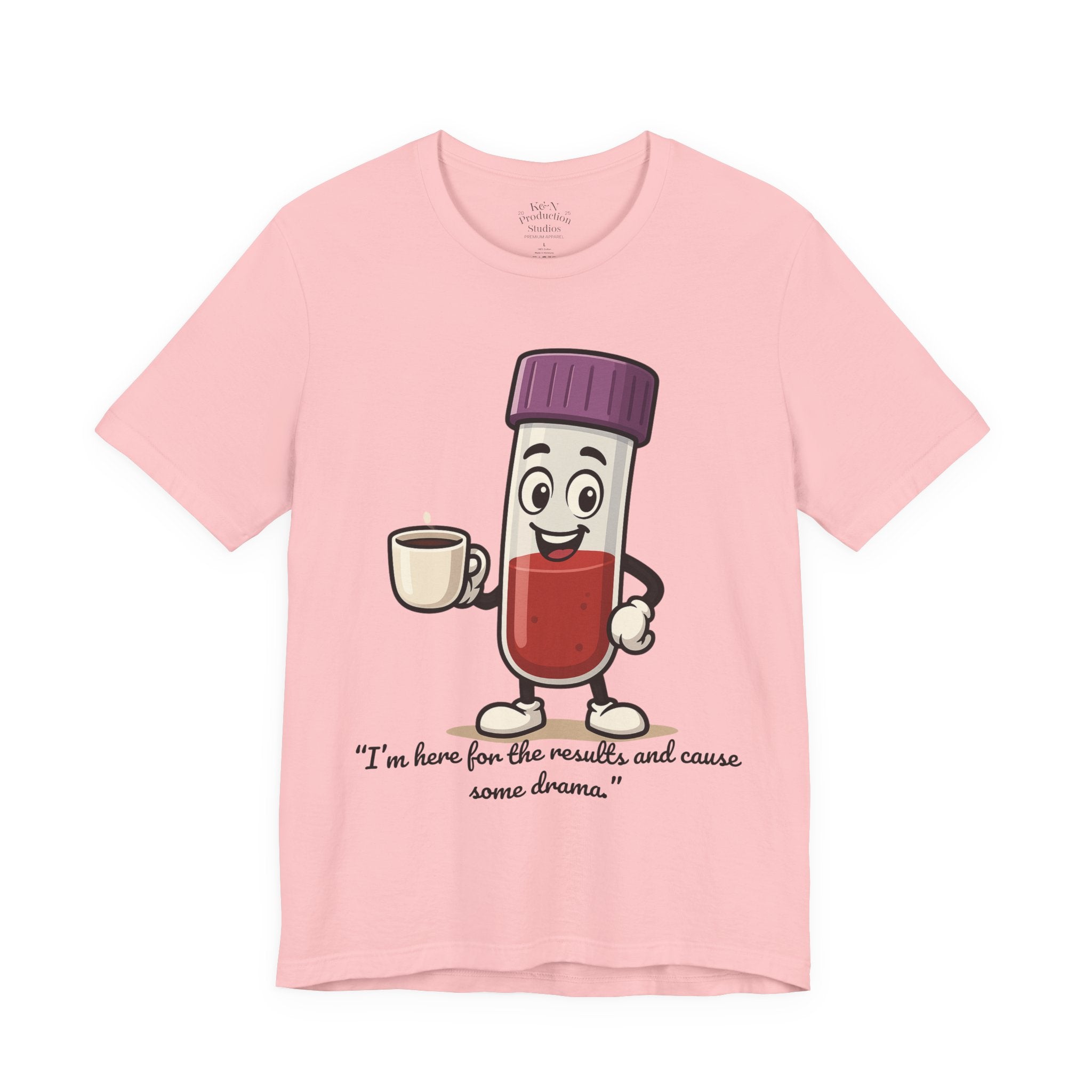 Lab Legends™ Toobey “Here for the Results and Cause Some Drama” Tee – Customizable Healthcare Humor Shirt