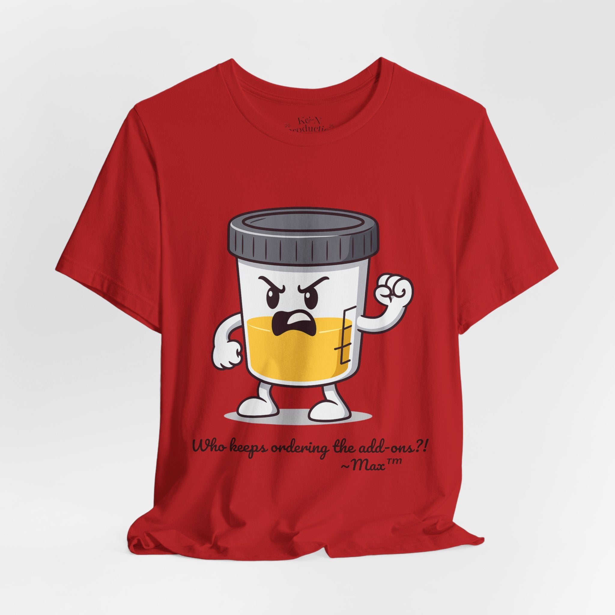 Max™ “Who Keeps Ordering the Add-ons?!” T-Shirt – Customizable Lab Legends™ Character Tee by K&N Production Studios