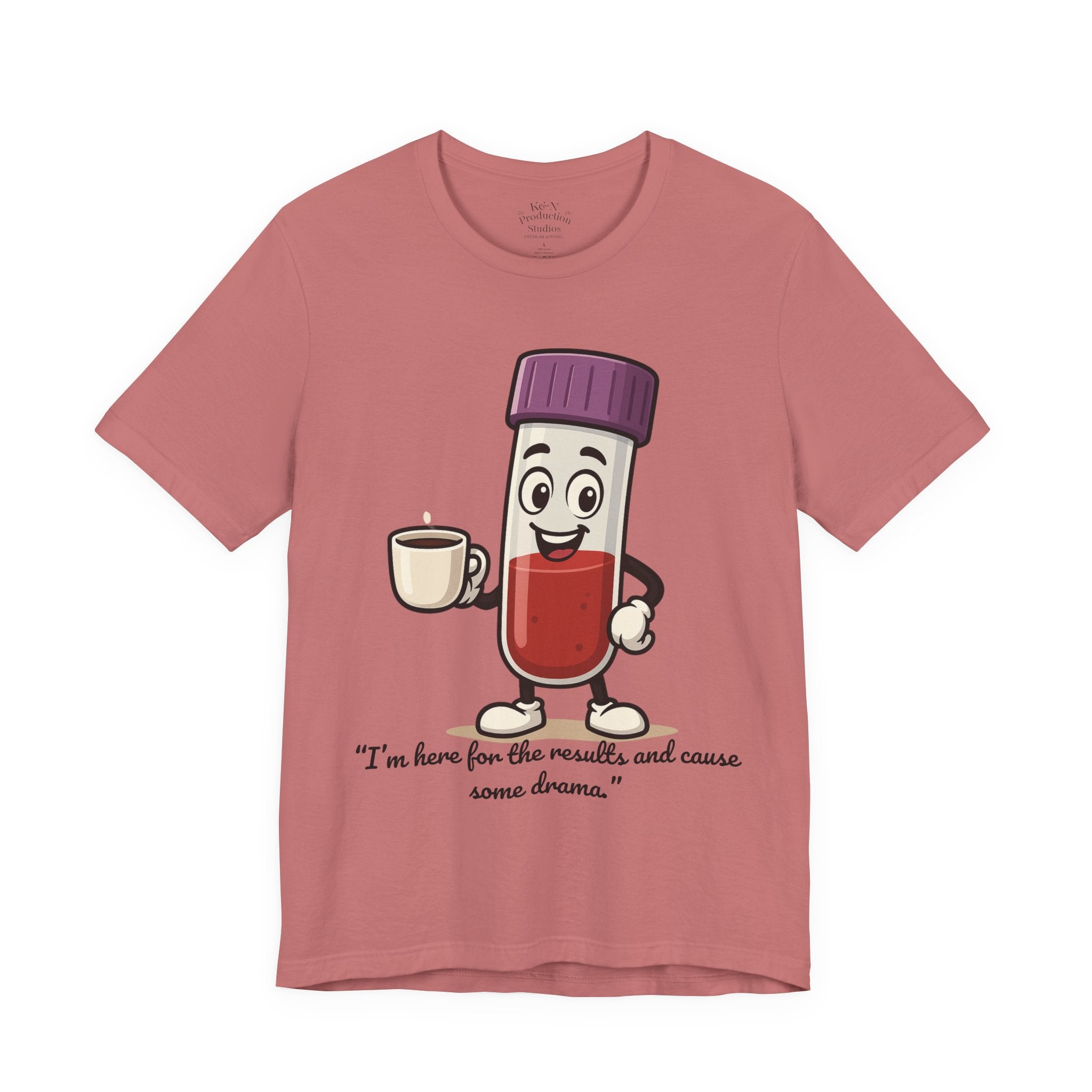 Lab Legends™ Toobey “Here for the Results and Cause Some Drama” Tee – Customizable Healthcare Humor Shirt