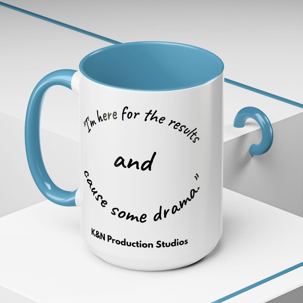 Toobey™ “Here for the Results and Drama” Mug – Customizable Lab Humor Cup by K&N Production Studios