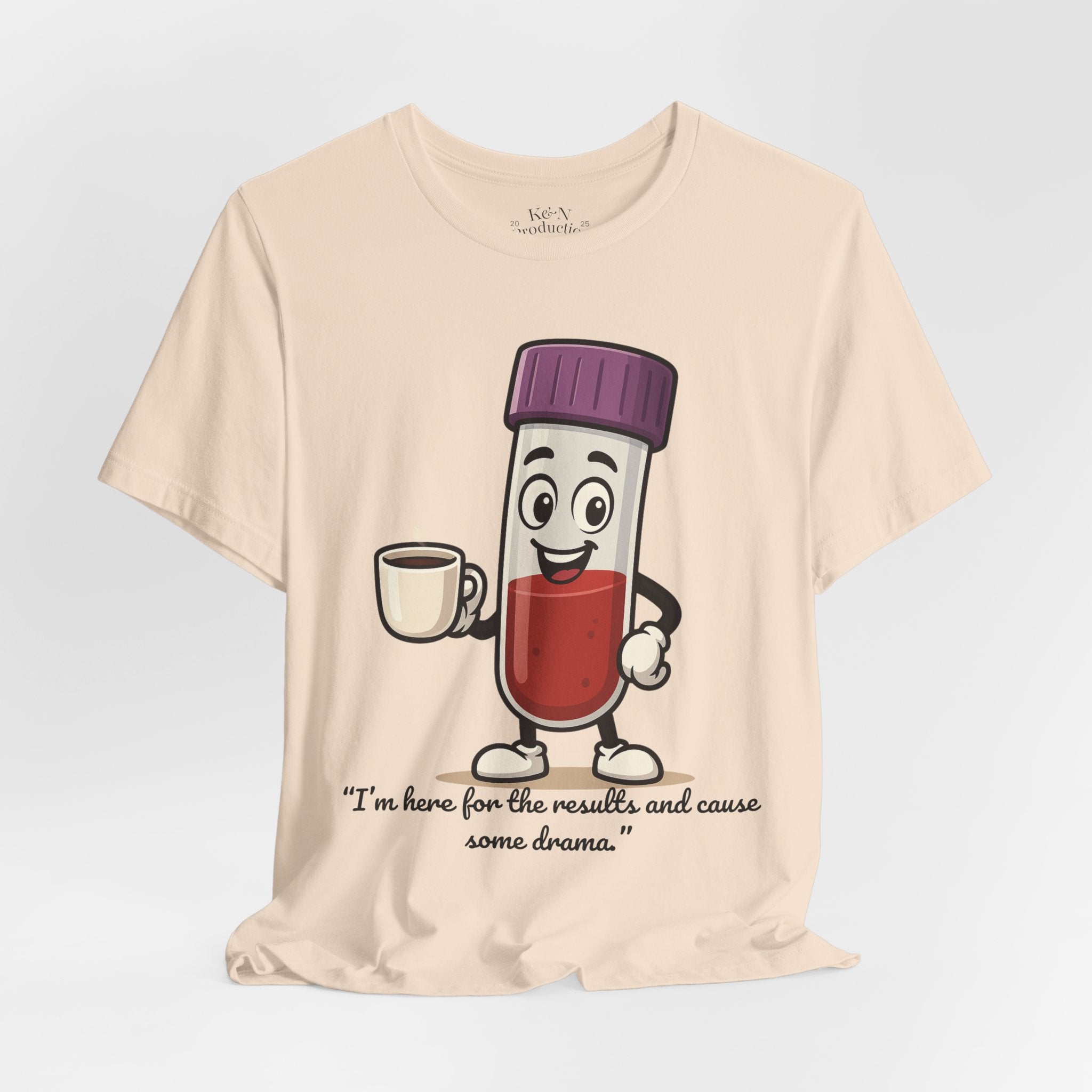 Lab Legends™ Toobey “Here for the Results and Cause Some Drama” Tee – Customizable Healthcare Humor Shirt